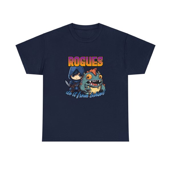 Rogues do it from behind shirt, a cartoon euphonism for a thief's sneak attack in Dnd, navy blue