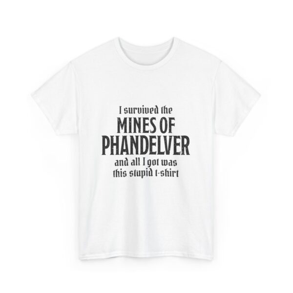 A white D&D shirt telling people that you survived the Mines of Phandelver, a D&D module