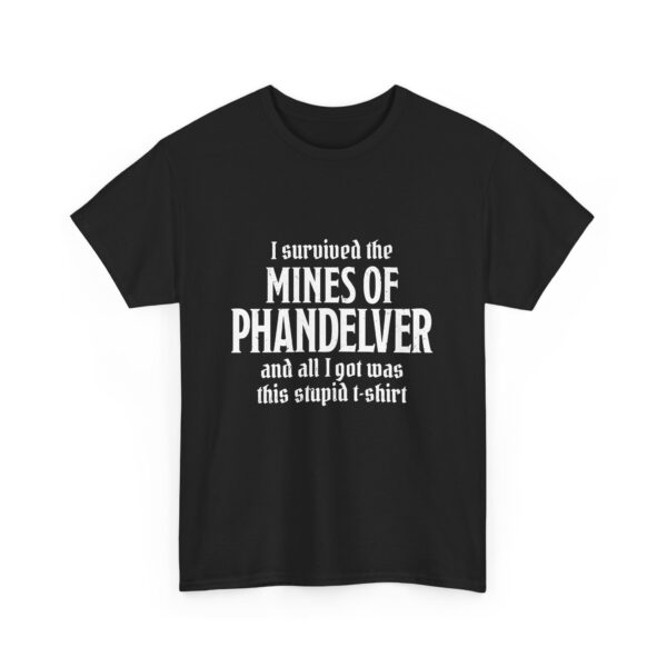 A black D&D shirt telling people that you survived the Mines of Phandelver, a D&D module